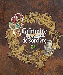 Grimoire des plantes de sorcière