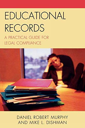 Educational Records: A Practical Guide for Legal Compliance