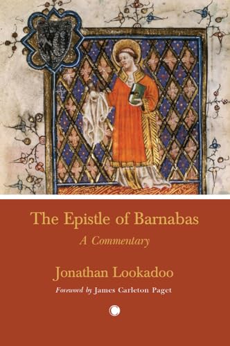 The Epistle of Barnabas: A Commentary