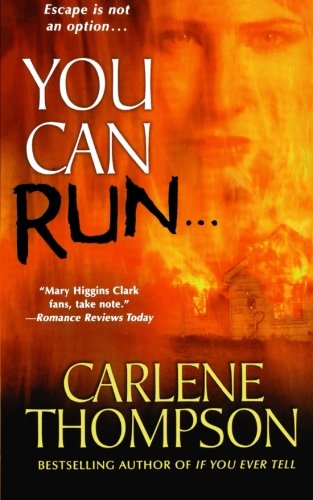 You Can Run. . .