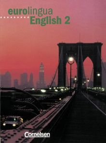 Eurolingua English, Bd.2, Kursbuch, m. Vocabulary: Englisch für Erwachsene