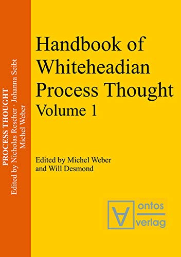 Handbook of Whiteheadian Process Thought (Process Thought, 10)