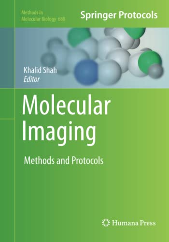 Molecular Imaging: Methods and Protocols (Methods in Molecular Biology, Band 680)
