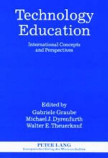 Technology Education: International Concepts and Perspectives