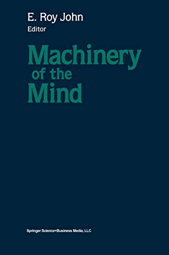 Machinery of the Mind: Data, Theory, and Speculations About Higher Brain Function