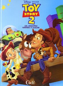 Toy Story 2. Les joguines tornen a atacar (Estrenes Disney)