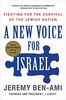 A New Voice For Israel: Fighting for the Survival of the Jewish Nation