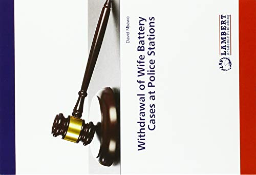 Withdrawal of Wife Battery Cases at Police Stations