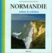 Normandie sehen und erleben