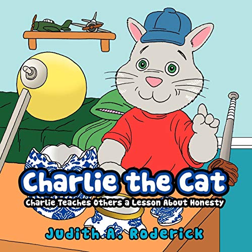 Charlie the Cat: Charlie Teaches Others a Lesson About Honesty