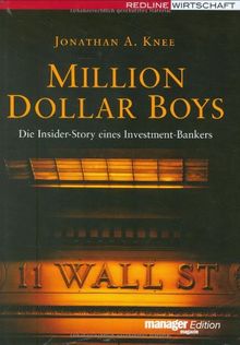 Million Dollar Boys. Die Insider-Story eines Investment-Bankers (manager magazin Edition)