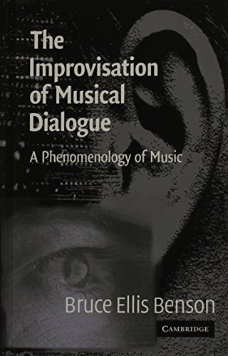 The Improvisation of Musical Dialogue: A Phenomenology of Music