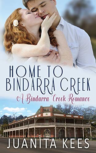 Home to Bindarra Creek (A Bindarra Creek Romance, Band 6)