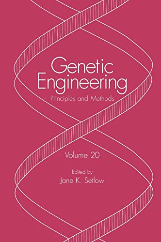 Genetic Engineering: Principles and Methods (Genetic Engineering: Principles and Methods, 20, Band 20)