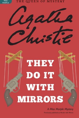 They Do It with Mirrors: A Miss Marple Mystery (Miss Marple Mysteries)