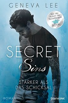 Secret Sins - Stärker als das Schicksal: Roman