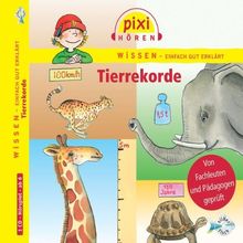 Pixi Hören: Tierrekorde. Hörspiel