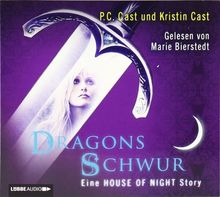 Dragons Schwur: Eine House of Night-Story.