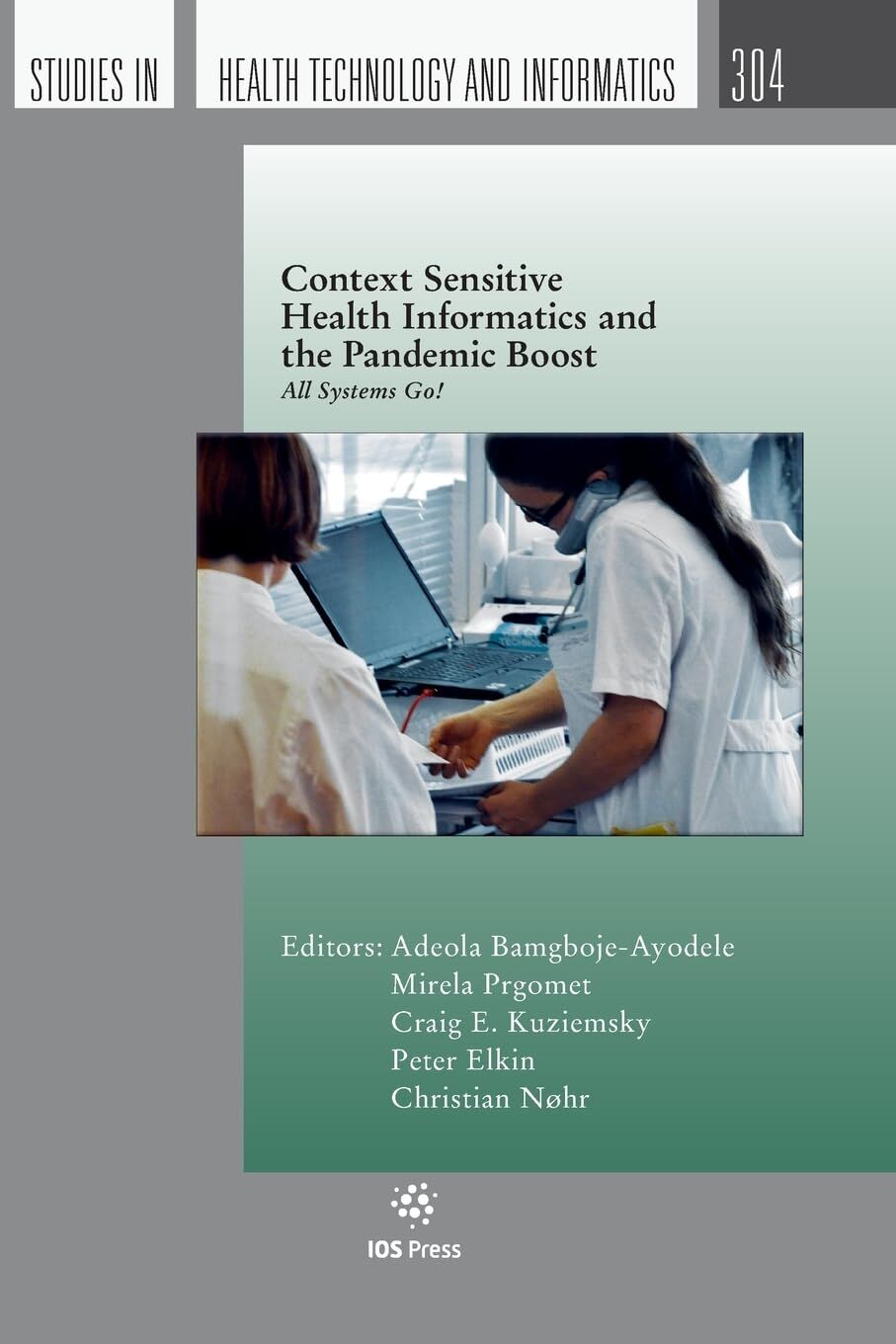 Context Sensitive Health Informatics and the Pandemic Boost