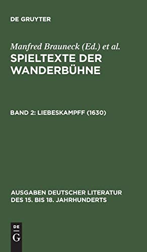 Liebeskampff (1630) (Ausgaben deutscher Literatur des 15. bis 18. Jahrhunderts, Band 57)