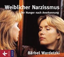 Weiblicher Narzissmus