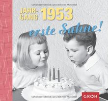 Jahrgang 1953 erste Sahne!