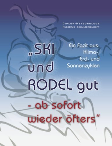 SKi und RODEL gut - ab sofort wieder öfters - Hubertus Schulze-Neuhoff Kartoniert (TB)