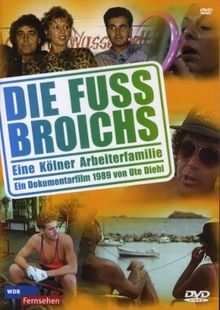 Die Fussbroichs - Eine kölner Arbeiterfamilie - Dokumentation 1989