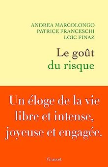 Le goût du risque