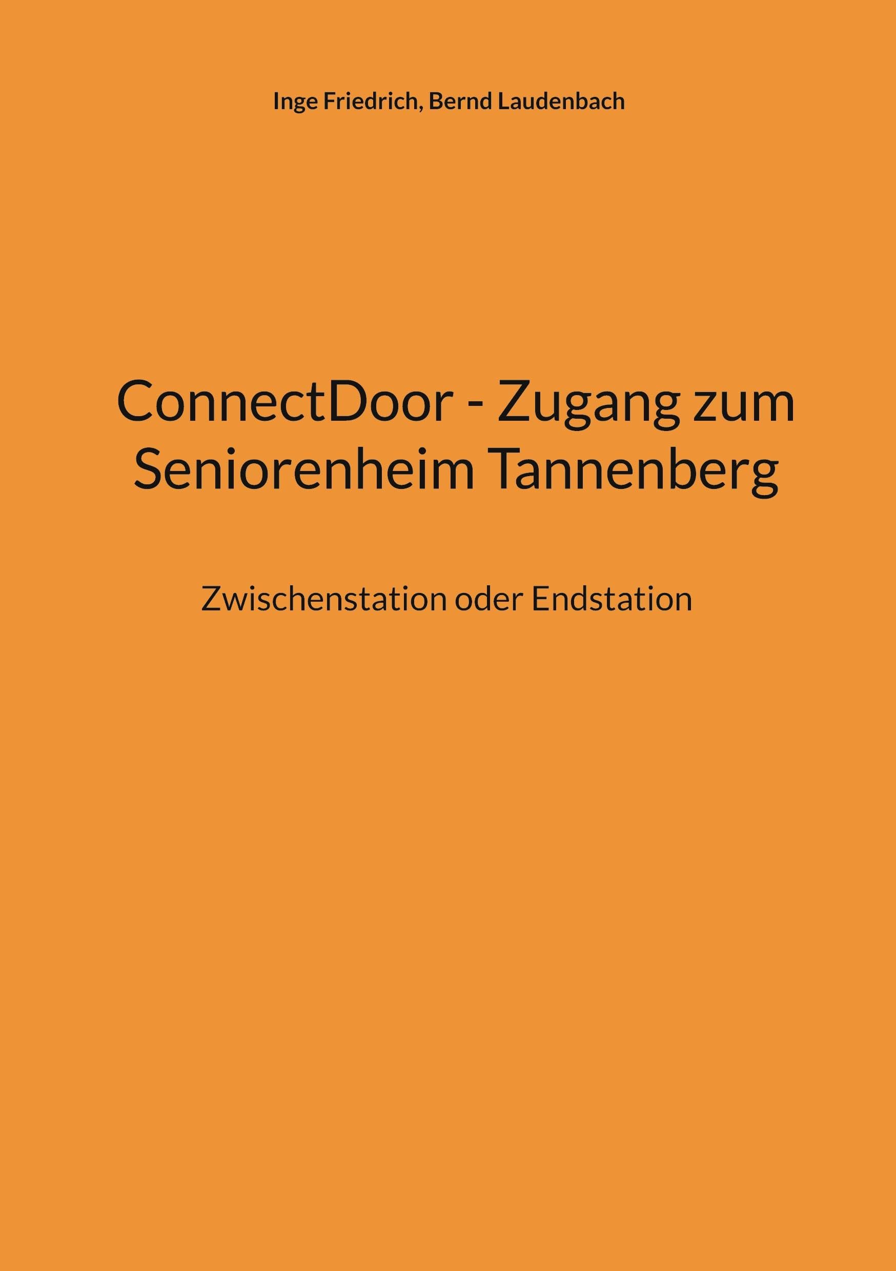 ConnectDoor - Zugang zum Seniorenheim Tannenberg