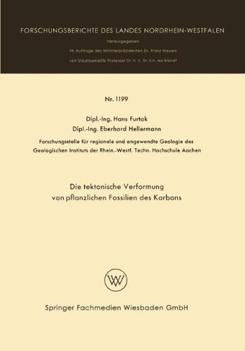 Die tektonische Verformung von pflanzlichen Fossilien des Karbons (Forschungsberichte des Landes Nordrhein-Westfalen)