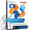 Facebook, Twitter & Co. - Das Praxis-Training