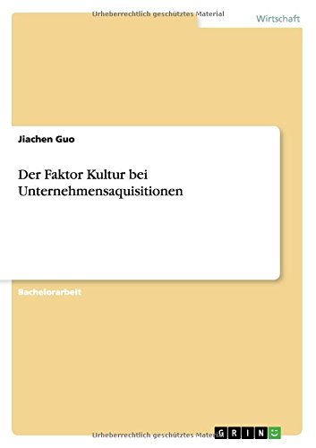 Der Faktor Kultur bei Unternehmensaquisitionen