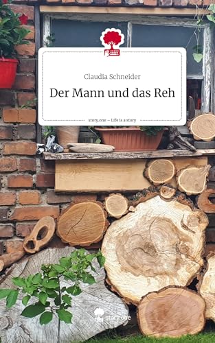 Der Mann und das Reh. Life is a Story - story.one