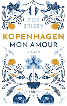 Kopenhagen mon amour: Roman