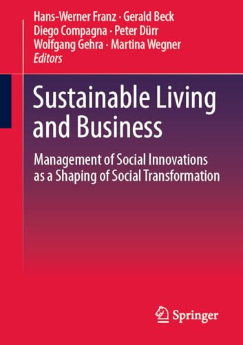 Sustainable Living and Business: Management of Social Innovations as a Shaping of Social Transformation