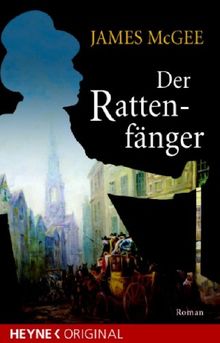 Der Rattenfänger. Roman