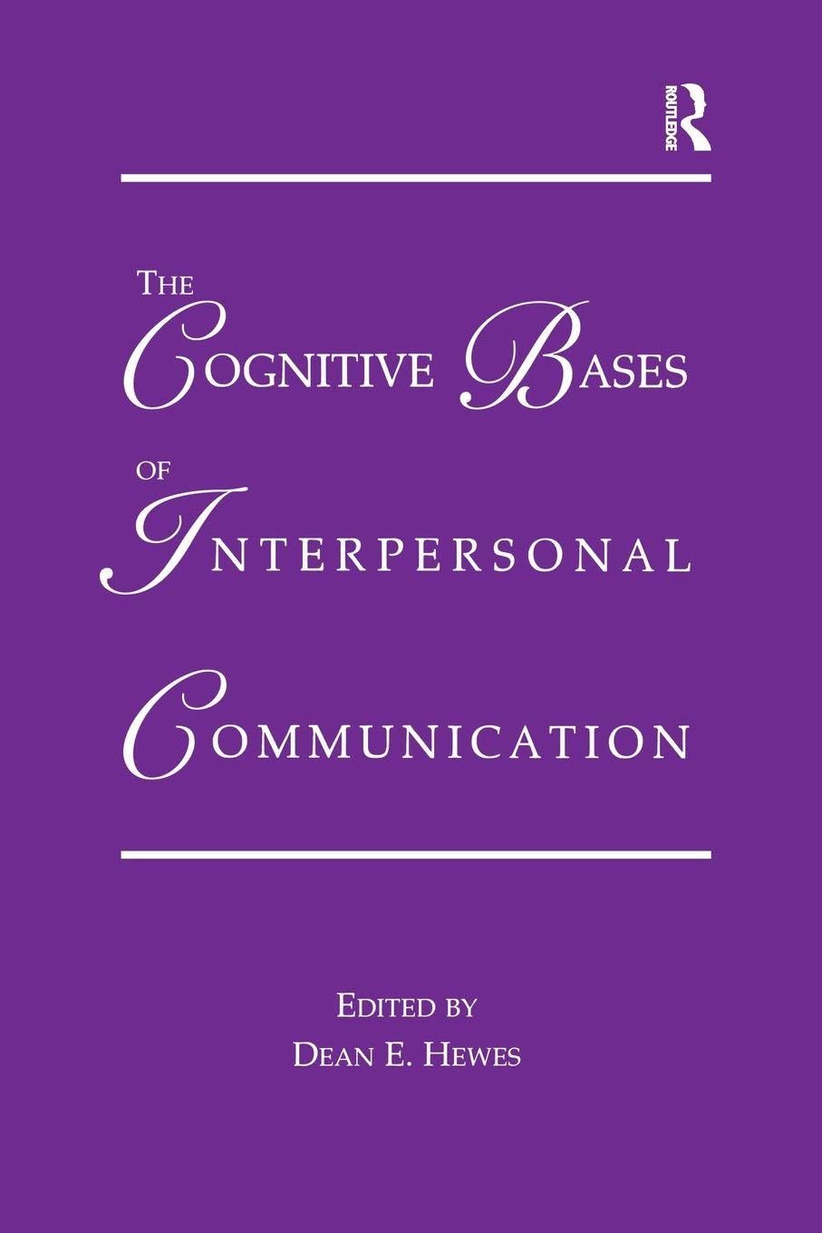 unbekannt The Cognitive Bases Of Interpersonal Communication (Lea's Communication)