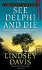 See Delphi and Die (A Marcus Didius Falco Mystery)