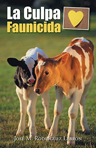 La culpa faunicida