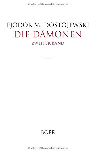 Die Dämonen: Band 2: Aus dem Russischen übersetzt von Hermann Röhl