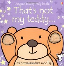 That's Not My Teddy (Usborne Touchy Feely Books)