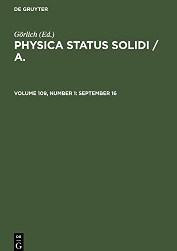 Physica status solidi / A., Volume 109, Number 1, September 16