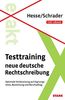 Hesse/Schrader: EXAKT - Testtraining neue deutsche Rechtschreibung + eBook