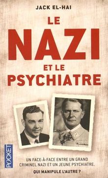 Le nazi et le psychiatre : un face-à-face entre un grand criminel nazi et un jeune psychiatre