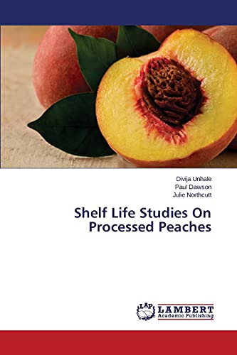 Shelf Life Studies On Processed Peaches