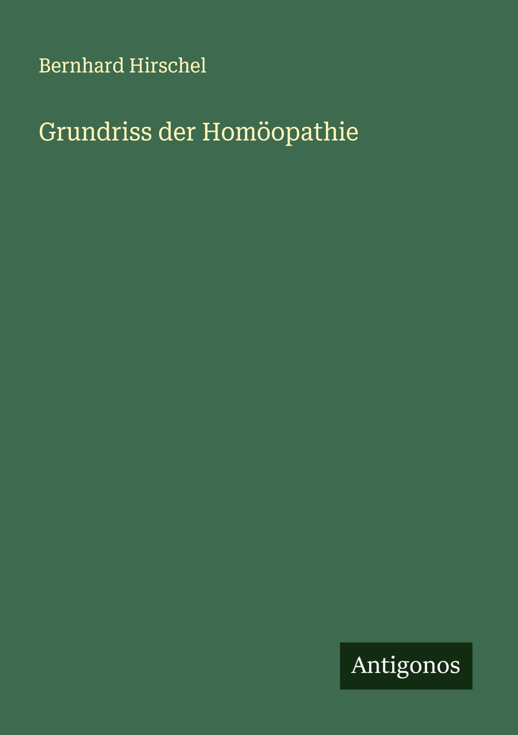 Grundriss der Homöopathie