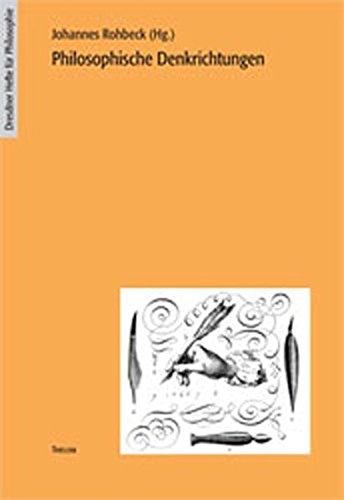 Philosophische Denkrichtungen (Jahrbuch für Didaktik der Philosophie und Ethik)