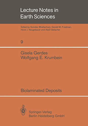 Biolaminated Deposits (Lecture Notes in Earth Sciences) (Lecture Notes in Earth Sciences, 9, Band 9)