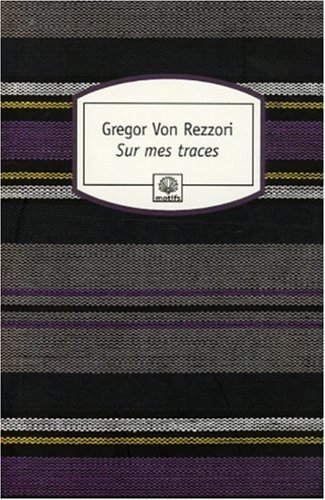 Sur Mes Traces : Mémoires